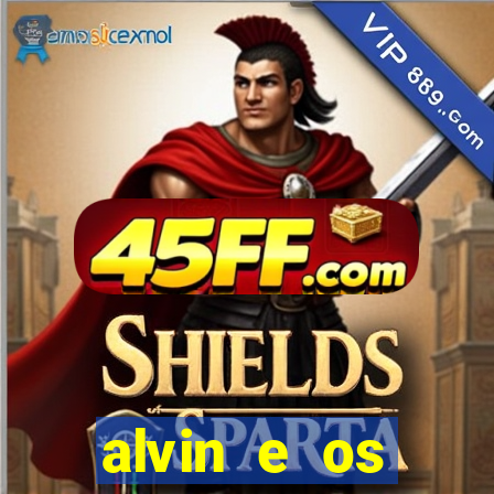 alvin e os esquilos 3 filme completo dublado mega filmes